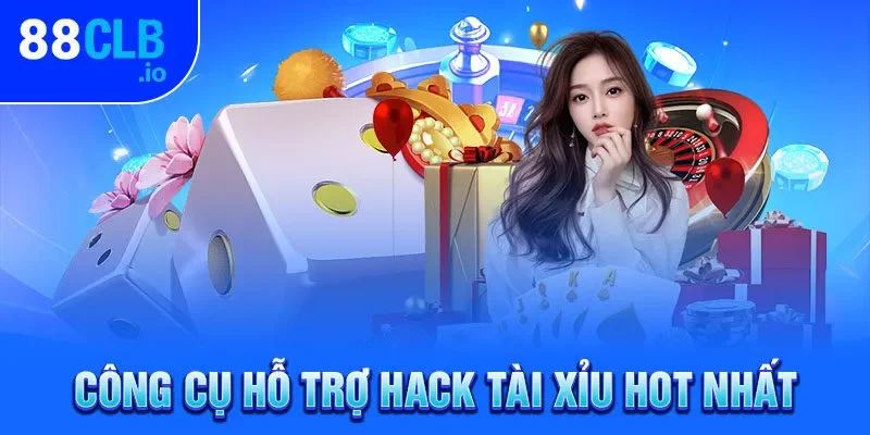 Công cụ hỗ trợ hack Tài Xỉu hot nhất Công cụ hỗ trợ hack Tài Xỉu hot nhất