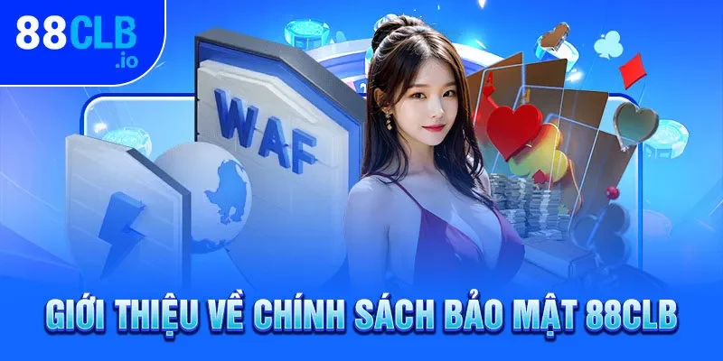 Tìm hiểu về chính sách bảo mật 88CLB Tìm hiểu về chính sách bảo mật 88CLB