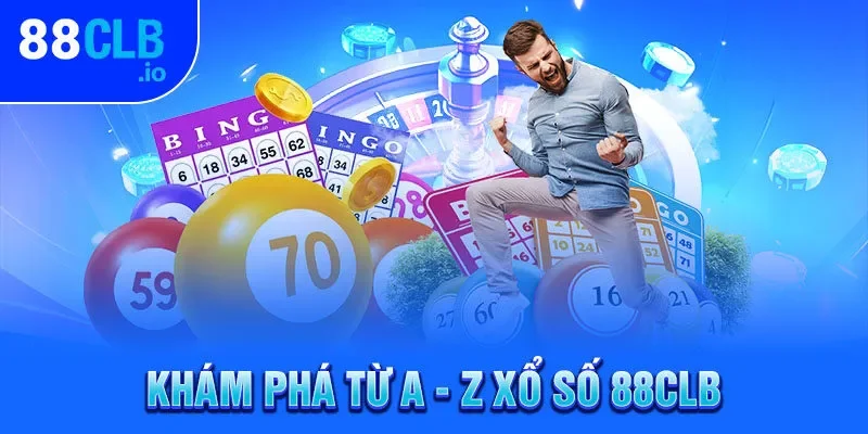 Khám phá từ A - Z xổ số 88CLB 